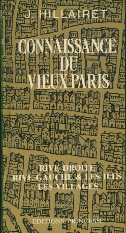 Livrenpoche : Connaissance du vieux Paris - Jacques Hillairet - Livre