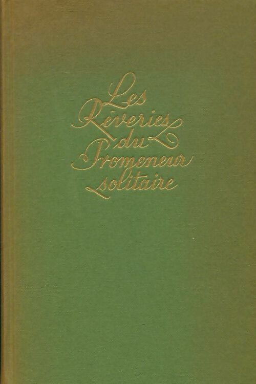 Livrenpoche : Les rêveries du promeneur solitaire - Jean-Jacques Rousseau - Livre