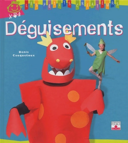 Livrenpoche : Déguisements - Denis Cauquetoux - Livre