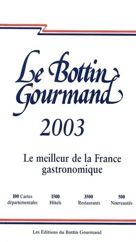Livrenpoche : Le bottin gourmand 2003 - Collectif - Livre