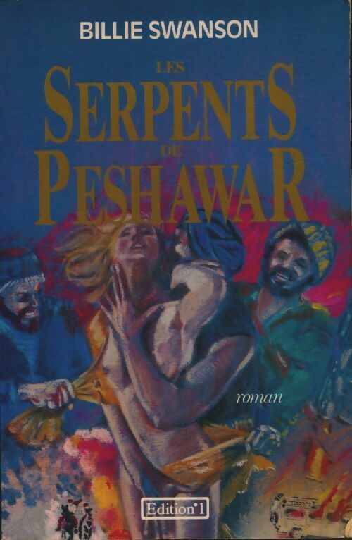 Livrenpoche : Les serpents de Peshawar - Billie Swanson - Livre