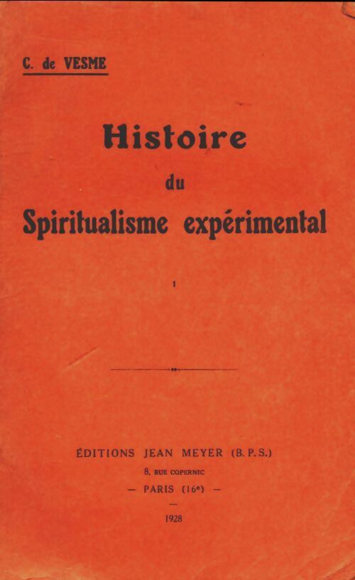 Livrenpoche : Histoire du spiritualisme expérimental - C De Vesme - Livre