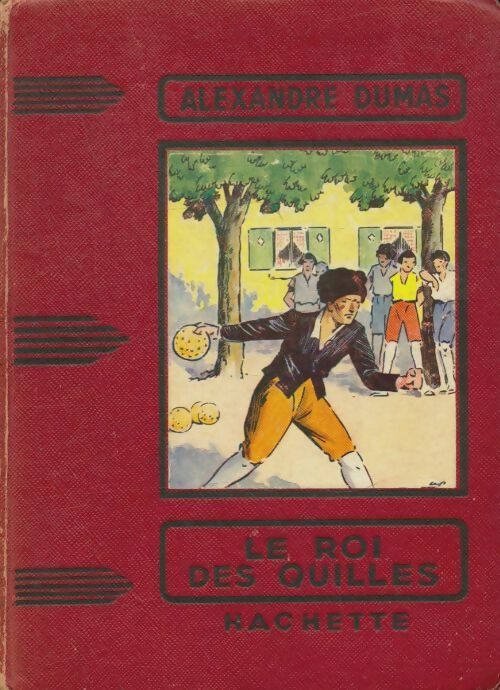 Livrenpoche : Le roi des quilles - Alexandre Dumas - Livre
