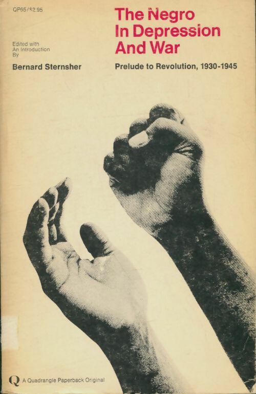 Livrenpoche : The negro in depression and war - Bernard Sternsher - Livre