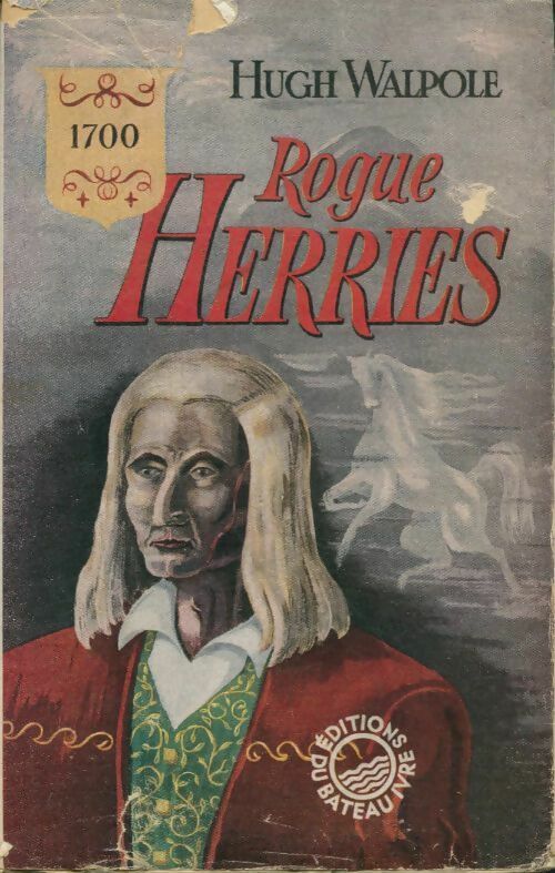 Livrenpoche : Rogue Herries 1700-1774 - Hugh Walpole - Livre