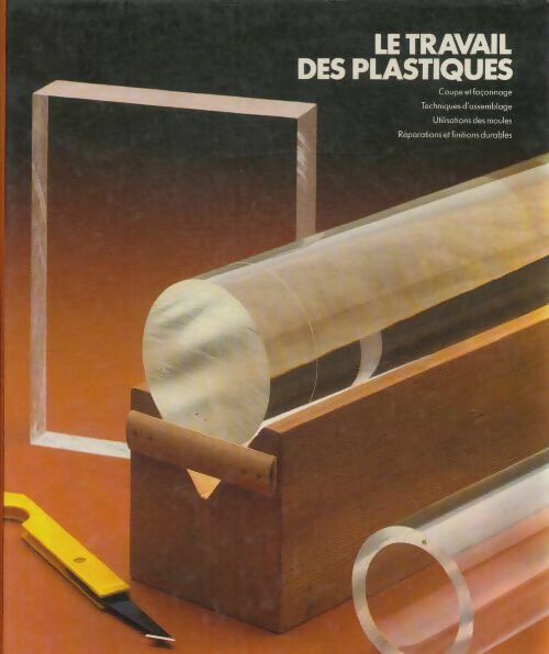 Livrenpoche : Le travail des plastiques - Collectif - Livre