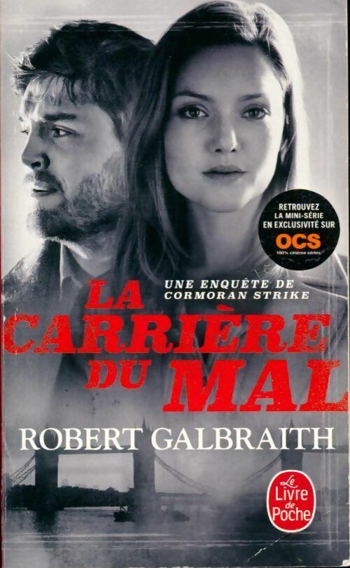 La carrière du mal - Robert Galbraith - Livre