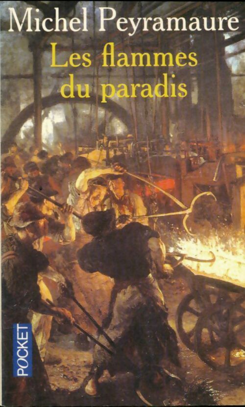 Livrenpoche : Les flammes du paradis - Peyramaure - Livre