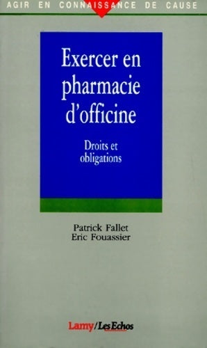 Livrenpoche : Exercer en pharmacie d'officine - Patrick Fallet - Livre