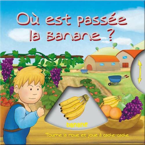 Livrenpoche : Où est passée la banane ? - Moira Butterfield - Livre