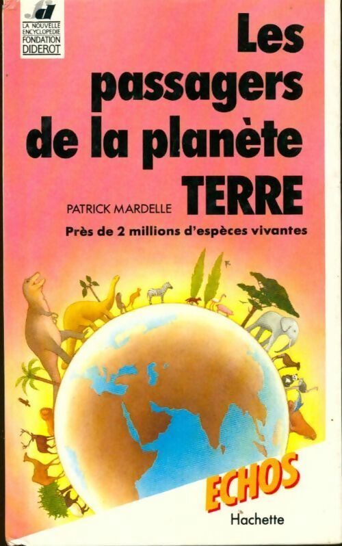 Livrenpoche : Les passagers de la planète terre - Patrick Mardelle - Livre