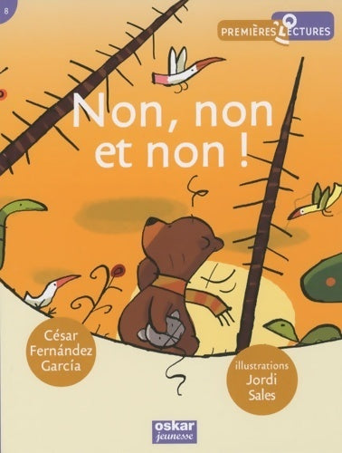 Livrenpoche : Non, non et non ! - César Fernandez Garcia - Livre