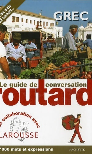 Livrenpoche : Le routard guide de conversation grec - Collectif - Livre
