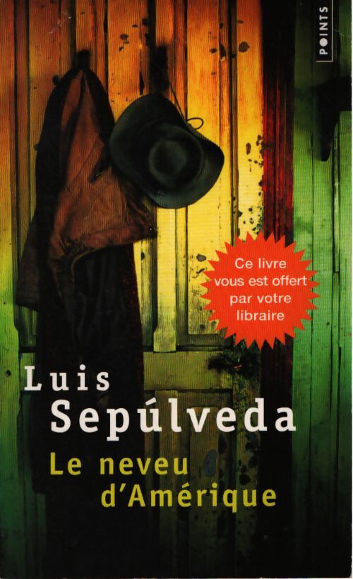 Le neveu d'Amérique - Luis Sepùlveda - Livre