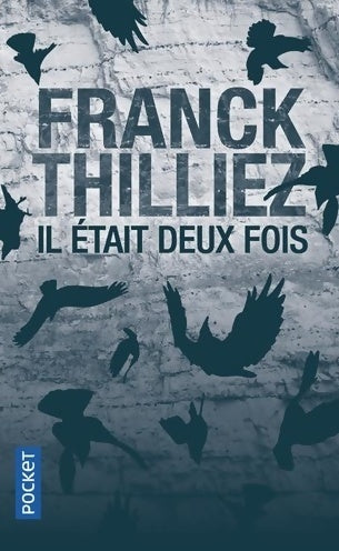 Livrenpoche : Il était deux fois - Franck Thilliez - Livre