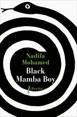 Livrenpoche : Black Mamba boy - Nadifa Mohamed - Livre