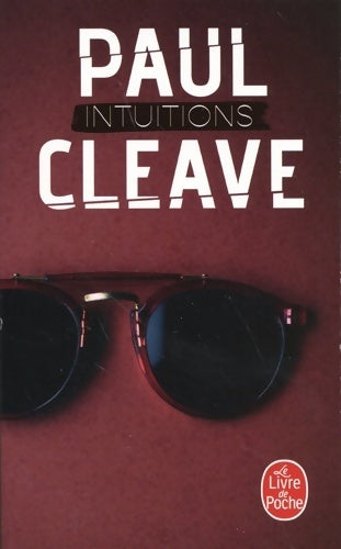 Intuitions - Paul Cleave - Livre