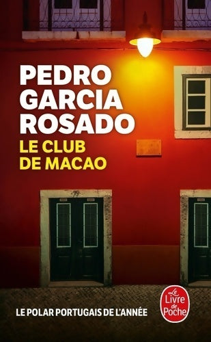 Livrenpoche : Le club de Macao - Pedro Garcia Rosado - Livre