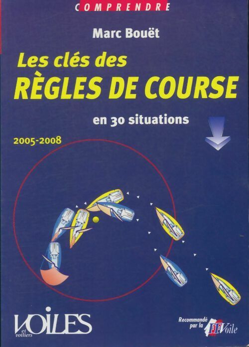Livrenpoche : Comprendre les clés des règles de course en 30 situations - Marc Bouët - Livre