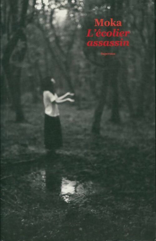 Livrenpoche : L'écolier assassin - Moka - Livre