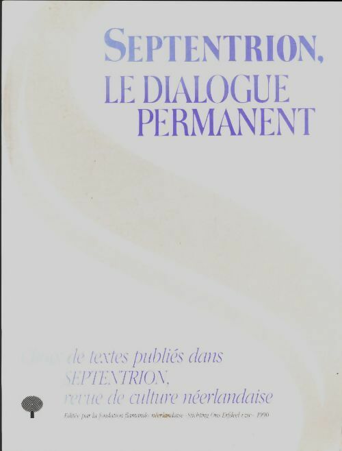 Livrenpoche : Septentrion, le dialogue permanent - Collectif - Livre