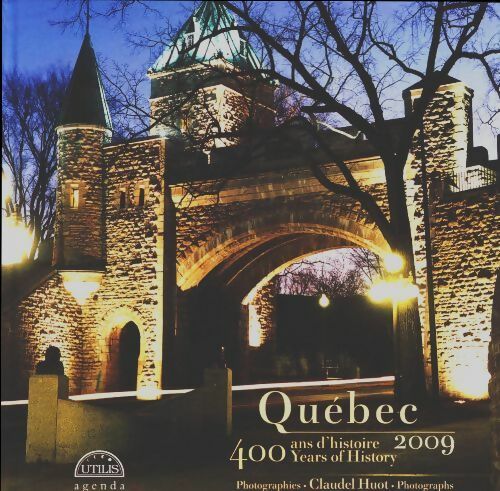 Livrenpoche : Québec 400 ans d'histoire 2009 - Collectif - Livre