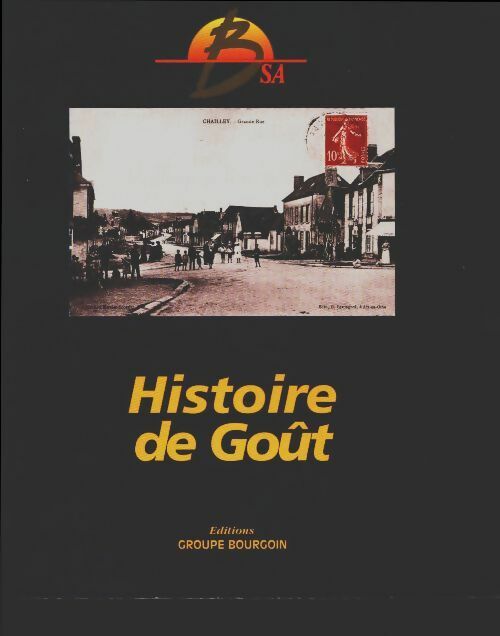 Livrenpoche : Histoire de goût - Collectif - Livre