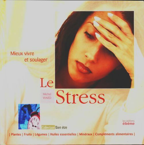 Livrenpoche : Le stress - Michel Viard - Livre