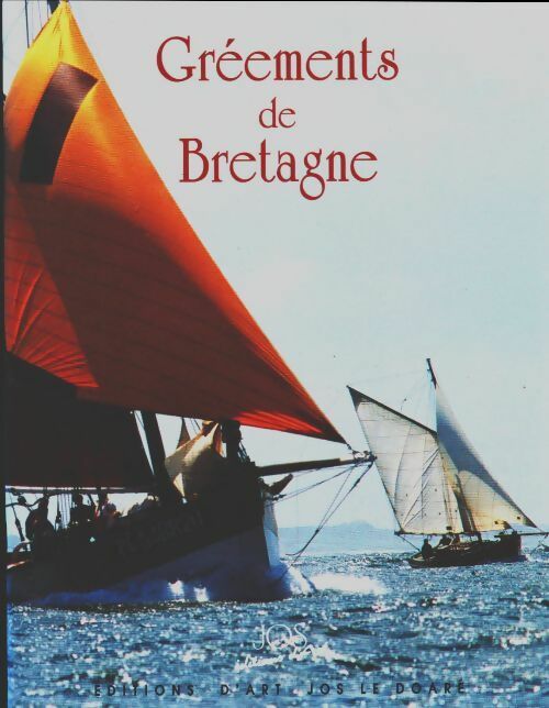 Livrenpoche : Gréements de Bretagne - Dominique Le Doaré - Livre