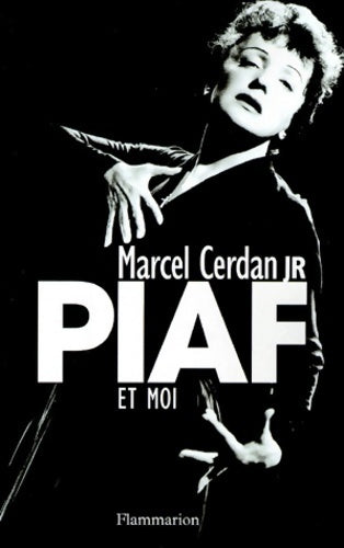Livrenpoche : Piaf et moi - Marcel Jr Cerdan - Livre