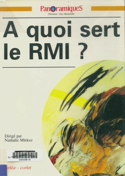 Livrenpoche : Panoramiques numéro 27 : A quoi sert le RMI ? - Collectif - Livre