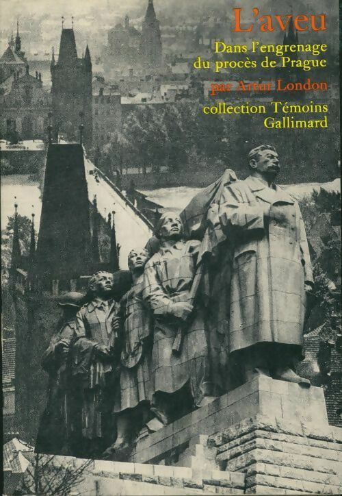 Livrenpoche : L'aveu: Dans l'engrenage du procès de Prague - Artur London - Livre
