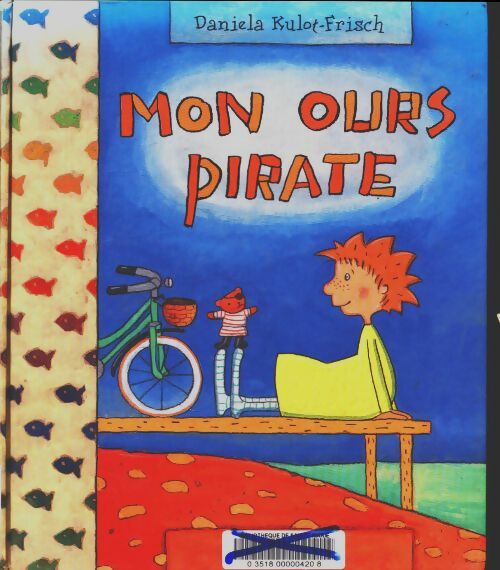 Livrenpoche : Mon ours pirate - Daniela Kulot-Frisch - Livre