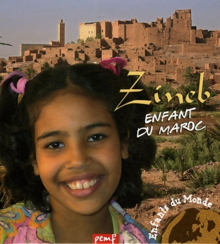 Livrenpoche : Zineb, enfant du Maroc - Alain Gioanni - Livre
