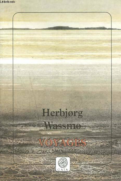 Livrenpoche : Voyages - Herbjorg Wassmo - Livre