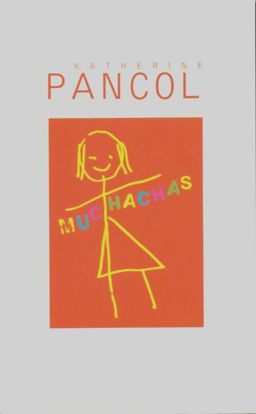 Livrenpoche : Muchachas Tome I - Pancol - Livre