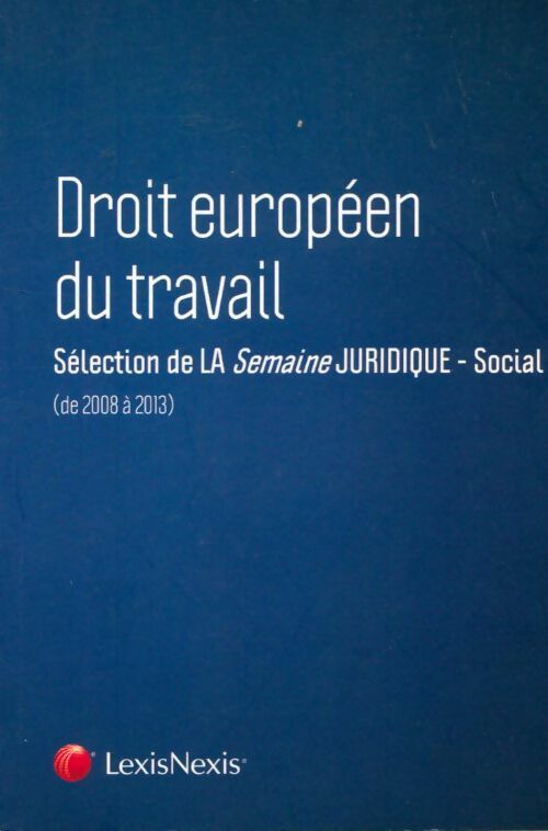 Livrenpoche : Droit européen du travail - Bernard Teyssié - Livre