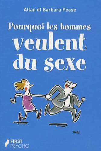 Livrenpoche : Pourquoi les hommes veulent du sexe et les femmes de l'amour ? - Barbara Pease - Livre