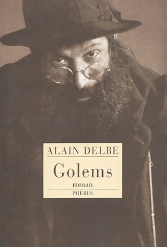 Livrenpoche : Golems - Alain Delbe - Livre