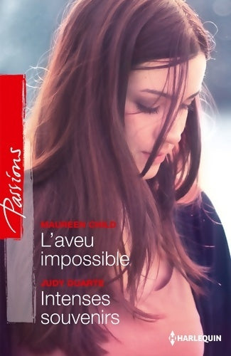 Livrenpoche : L'aveu impossible / Intenses souvenirs - Maureen Child - Livre