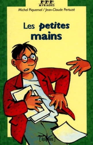 Livrenpoche : Les petites mains - Michel Piquemal - Livre