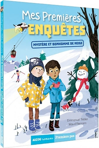Livrenpoche : Mes premières enquêtes Tome III : Mystère et bonhomme de neige - Emmanuel Trédez - Livre