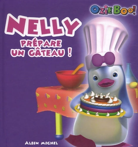 Livrenpoche : Nelly prépare un gâteau ! - Collectif - Livre