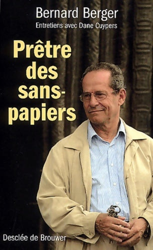 Livrenpoche : Prêtres des sans-papiers : Entretiens avec dane cuypers - Bernard Berger - Livre