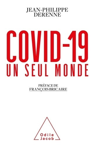 Livrenpoche : Covid-19 : Un seul monde - Jean-Philippe Derenne - Livre