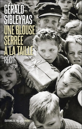 Livrenpoche : Une blouse serrée à la taille - Gérald Sibleyras - Livre