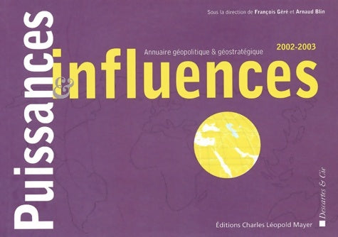 Livrenpoche : Puissances & influences : Annuaire géopolitique & géostratégique 2002-2003 - Collectif - Livre