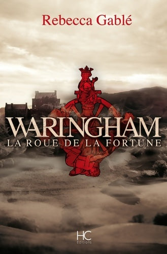 Livrenpoche : Waringham Tome I la roue de la fortune (01) - Rebecca Gablé - Livre