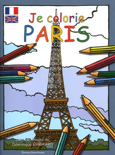 Livrenpoche : Je colorie Paris - Dominique Ehrhard - Livre
