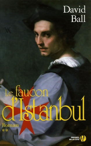 Livrenpoche : Le faucon d'Istanbul - David Ball - Livre